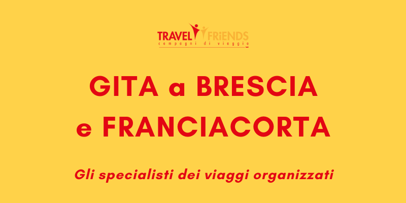 Gita Brescia-Franciacorta