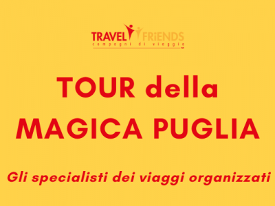 Tour magica Puglia
