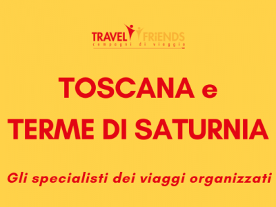 Toscana e Terme Saturnia