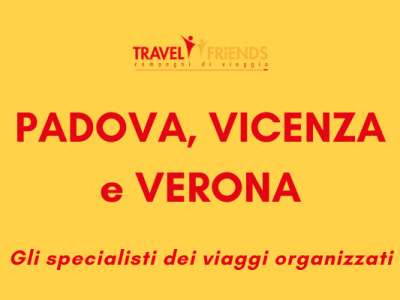 Weekend Padova-Vicenza-Verona