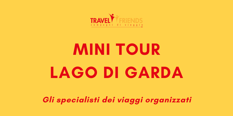 Mini tour Lago di Garda